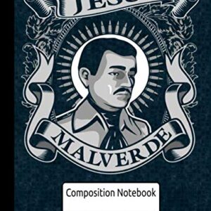 Jesús Malverde Composition Notebook 110 Pages Wide Ruled 8.5 x 11 in: Jesus Malverde Books