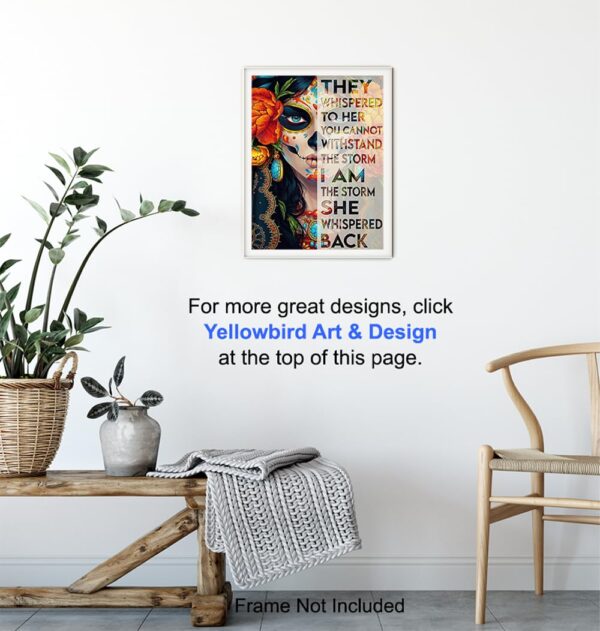 Decoracion Para Mujer Inspiration Art- Sugar Skull Decor Mexican Regalos Para Mujer, Ninas - I Am the Storm Inspirational Wall Decor - Wall Art for Women Chicano Latinx Woman - Motivational poster - Image 6