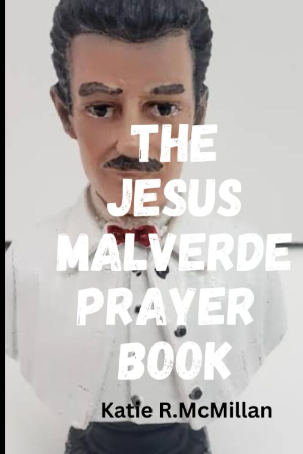JESUS MALVERDE: A PRAYER BOOK
