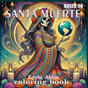 BASED ON SANTA MUERTE: COLORING BOOK