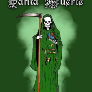 The Green Book Of The Santa Muerte (La Santísima Muerte Collection 2)