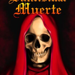 The Red Book Of The Santísima Muerte (Holy Death Collection 6)