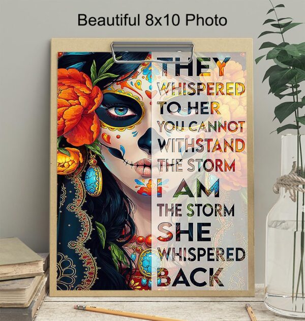 Decoracion Para Mujer Inspiration Art- Sugar Skull Decor Mexican Regalos Para Mujer, Ninas - I Am the Storm Inspirational Wall Decor - Wall Art for Women Chicano Latinx Woman - Motivational poster - Image 4