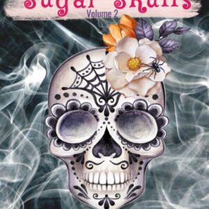 Adult Coloring Book - Sugar Skull Coloring Book - Sugar Skulls - Tattoo Skull Coloring for Adult Relaxation - 50 Simple, Unique, and Fun Designs: Volume 2 (Sugar Skulls Books)