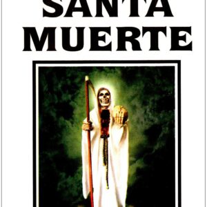 Santa Muerte-Altares, Ofrendas, Oraciones y Rituales