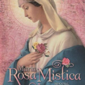 María Rosa Mística - Novena, Oración y Plegaria