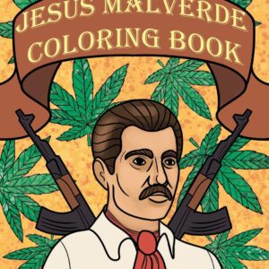 Jesus Malverde Coloring Book: Mexican Jesus Malverde Gift