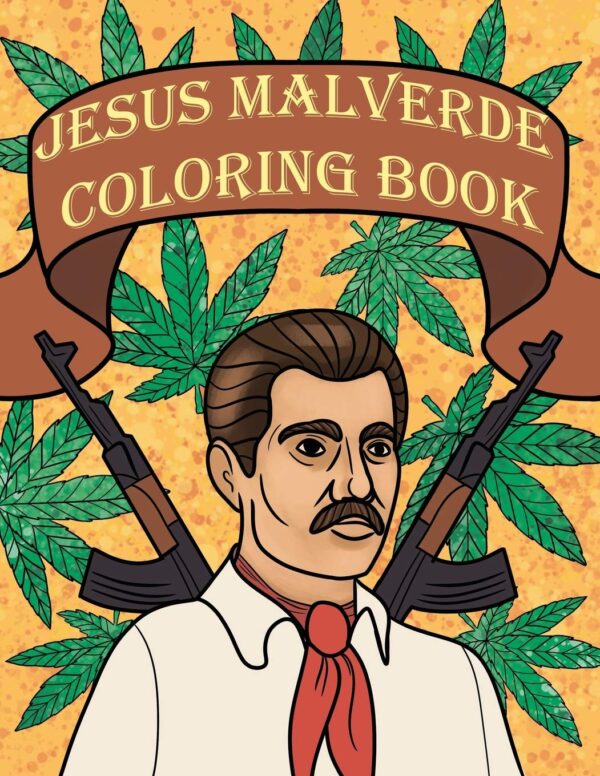 Jesus Malverde Coloring Book: Mexican Jesus Malverde Gift