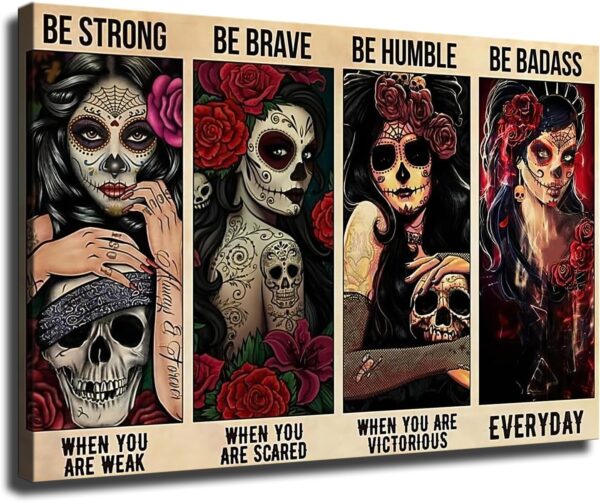 Sugar Skull Be Strong Tin Sign - Woman With Tattoo Art for Modern Classroom, Kitchen, Bedroom, Living Room, Office Decor (0812 Inch Unframed)