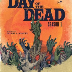 Day of the Dead: Season One
